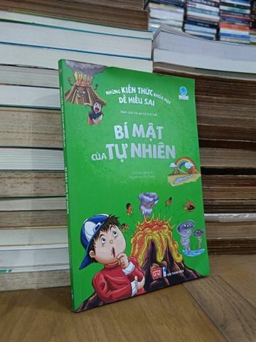  Bí mật của tự nhiên: Những kiến thức khoa học dễ hiểu sai (dành cho trẻ em từ 5-15 tuổi) - Băng Hà (Thu Trang dịch) 