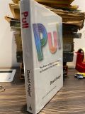  Pull: The Power of the Semantic Web to Transform Your Business - David Siegel 