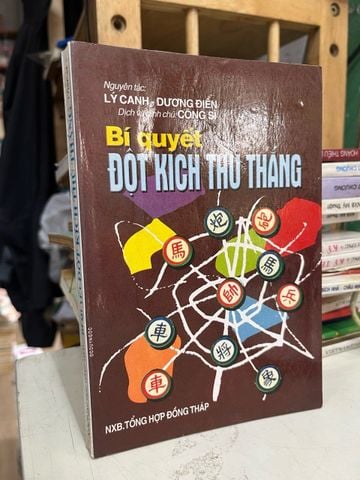 Bí Quyết Đột Kịch Thủ Thắng - Lý Canh, Dương Điển