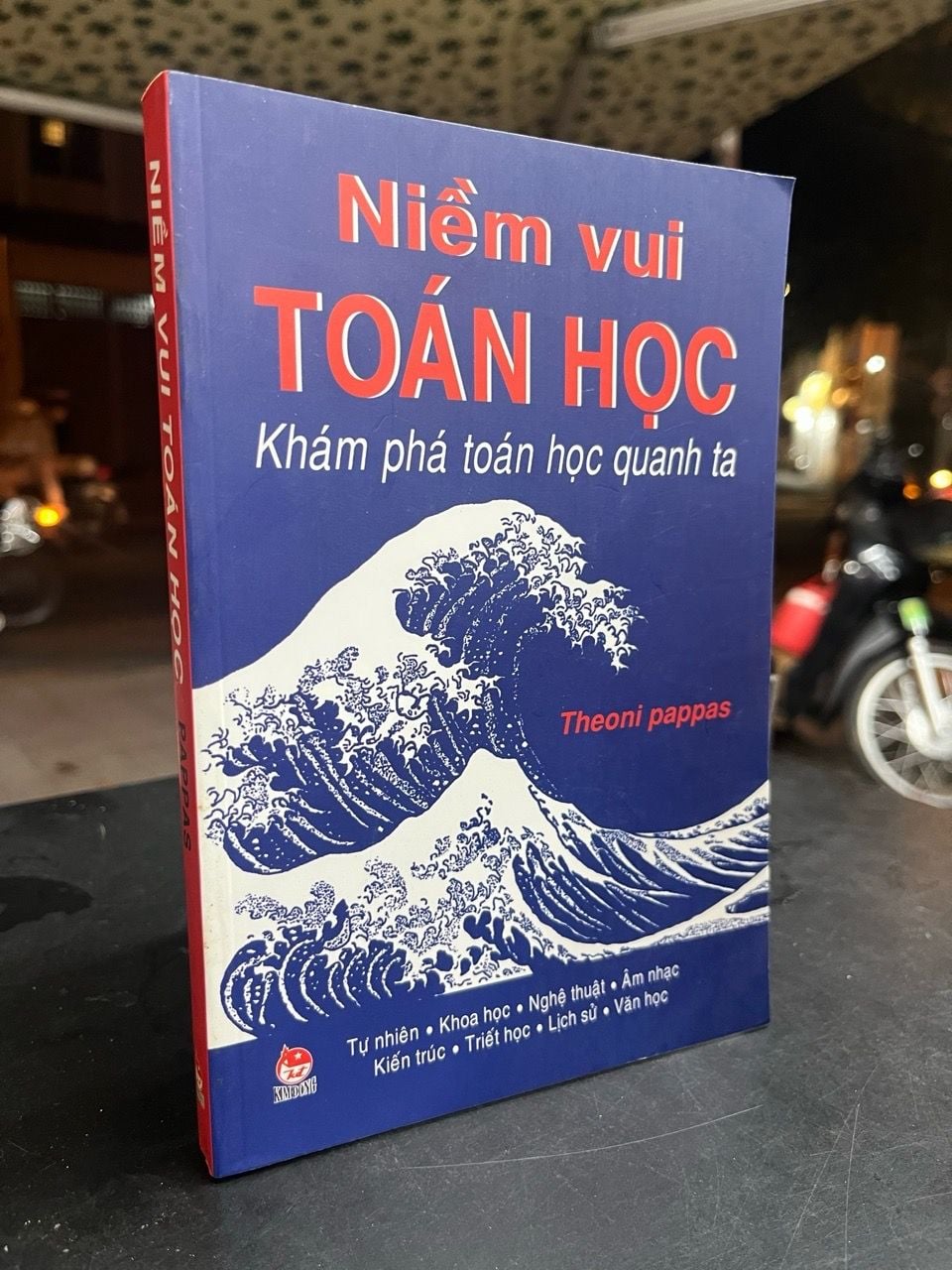  Niềm vui toán học khám phá toán học quanh ta - Theoni Pappas 