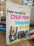  Nghệ thuật chụp hình tráng phim làm ảnh - Minh Thành 