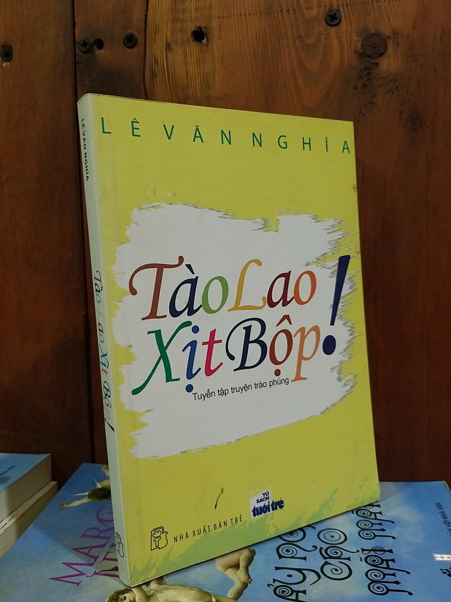  Tào lao xịt bộp! - Lê Văn Nghĩa 
