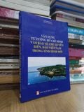  Vận dụng tư tưởng Hồ Chí Minh vào bảo vệ chủ quyền biển, đảo Việt Nam trong tình hình mới - Lê Thị Hằng (sưu tầm, tuyển chọn) 