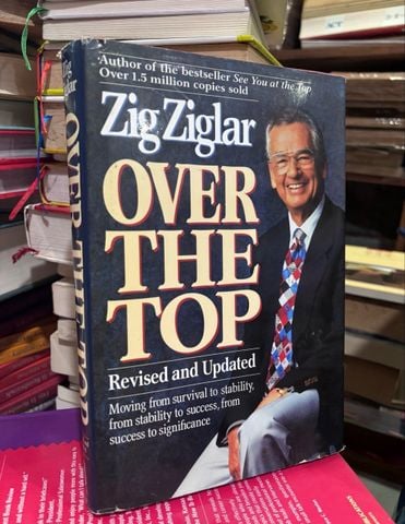 Over the Top: Revised and Updated - Zig Ziglar