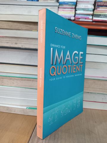  Enhance your image quotient: Your guide to personal branding - Suzenne Zheng 