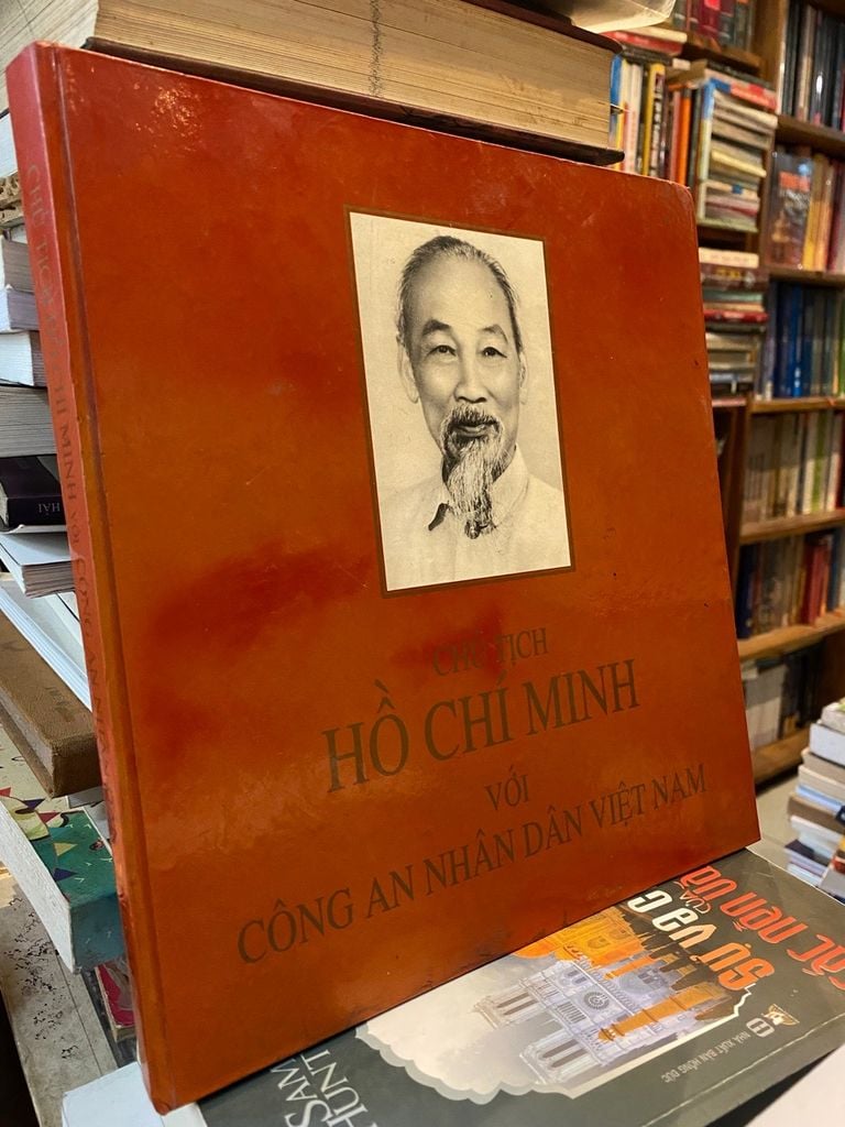  Chủ Tịch Hồ Chí Minh Với Lực Lượng Công An Nhân Dân Việt Nam - GS.TS. Nguyễn Xuân Yêm 
