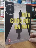  Nửa Cuộc Đời Đã Mất - Mickey Spillane (Lê Gia Biên Dịch) 