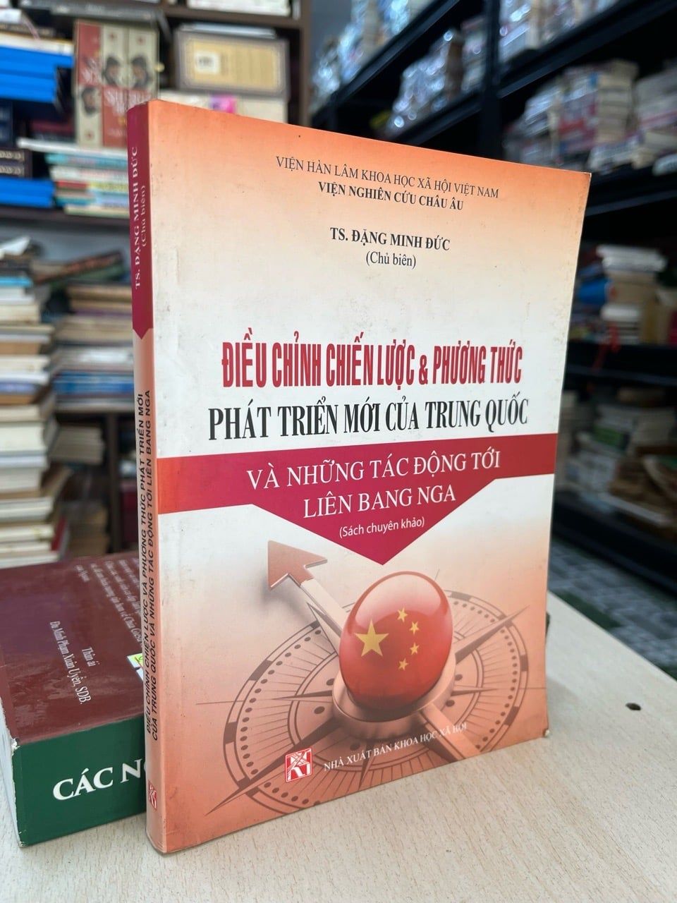  Điều chỉnh chiến lược và phương thức phát triển mới của Trung Quốc và những tác động tới Liên bang Nga - TS. Đặng Minh Đức 