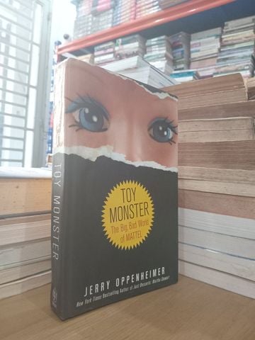  Toy Monster The Big, Bad World Of Mattel - Jerry Oppenheimer 