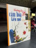 Hướng dẫn cắm hoa kiểu mới - Thiên Kim 