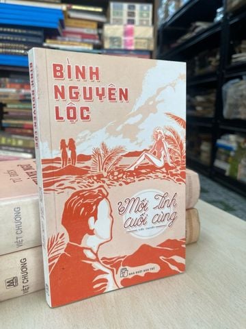  Mối Tình Cuối Cùng - Bình Nguyên Lộc 