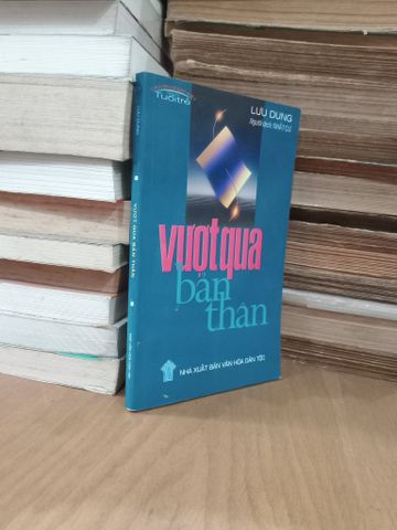 Vượt Qua Bản Thân - Lưu Dung