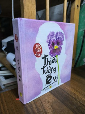  Thiếu Tướng Ế Vợ - Tùy Hầu Châu 