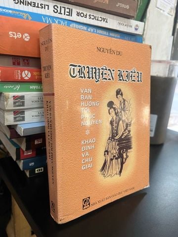 Truyền Kiều: Văn Bản Hướng Tới Phục Nguyên, Khảo Đính và Chủ Giải - Nguyễn Du