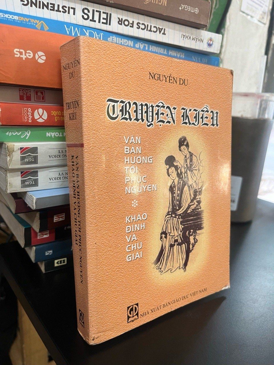  Truyền Kiều: văn bản hướng tới Phục Nguyên, khảo đính và chủ giải - Nguyễn Du 