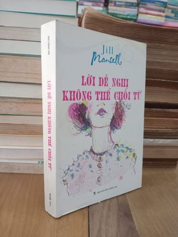  Lời Đề Nghị Không Thể Chối Từ - Jill Mansell 