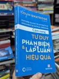  Cẩm nang tư duy phản biện & lập luận hiệu quả - Colin Swatridge 