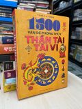  1500 vấn đề phong thuỷ thần tài tài vị - Triệu Vĩ Hoa 