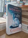  Truly Madly Guilty - Liane Moriarty 