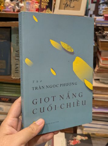  Giọt Nắng Cuối Chiều (Thơ) - Trần Ngọc Phượng 