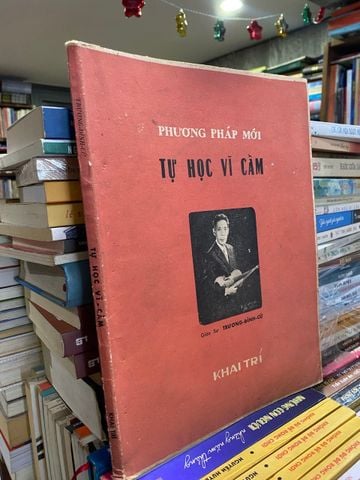  Phương Pháp Mới Tự Học Vĩ Cầm - Gs. Trương Đình Cữ 