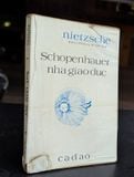  Schopenhauer nhà giáo dục - Nietzsche ( Mạnh Tường và Tố Liên dịch ) 
