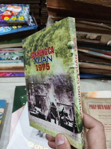  Bản Hùng Ca Xuân 1975 
