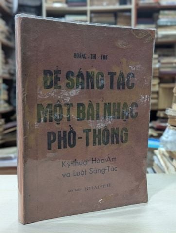  Để Sáng Tác một Bài Nhạc Phổ Thông - Hoàng Thi Thơ 