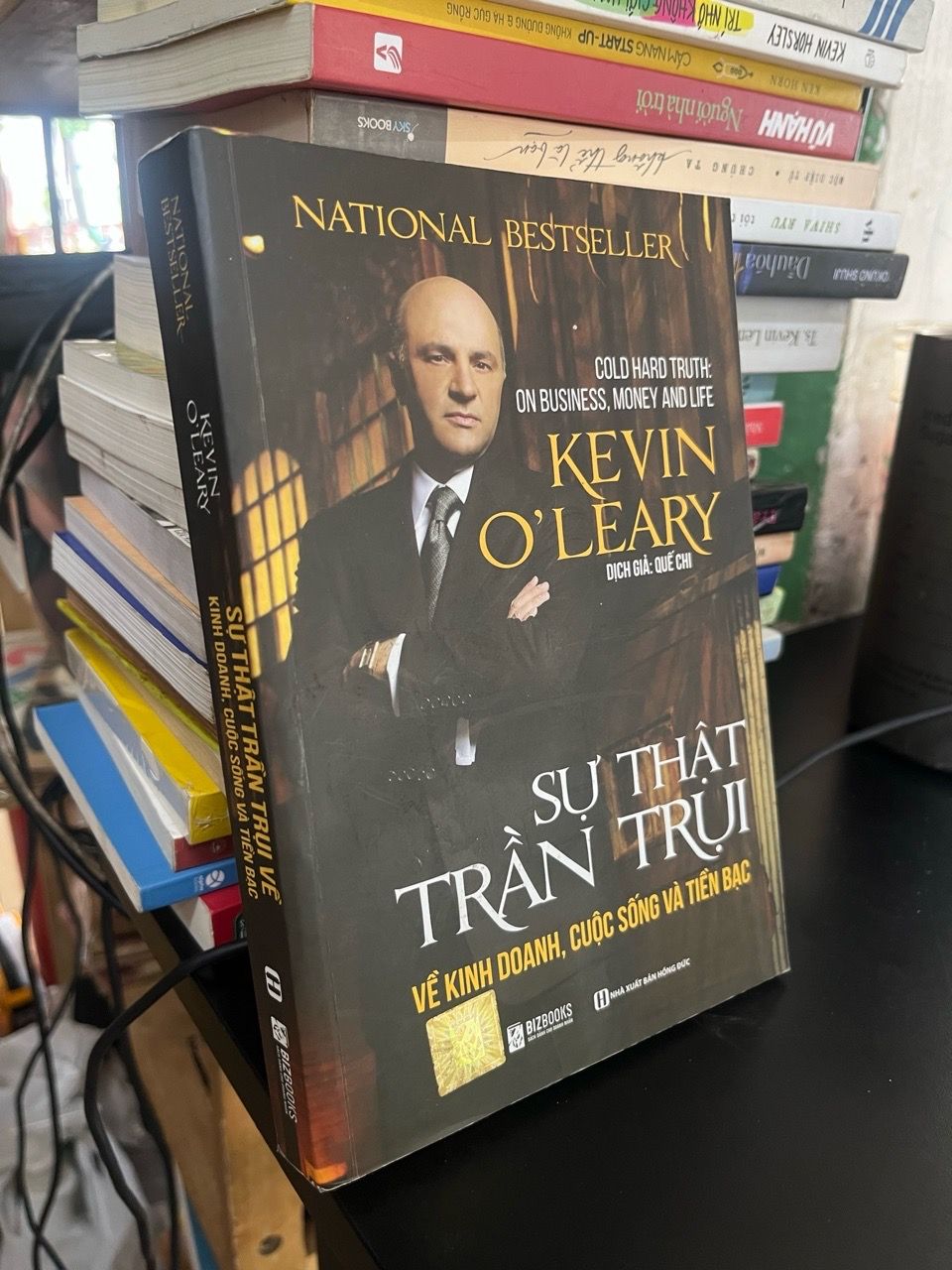  Sự thật trần trụi về kinh doanh, cuộc sống và tiền bạc - Kevin O'Leary 