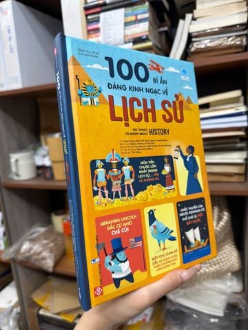  100 Bí Ẩn Đáng Kinh Ngạc Về Lịch Sử 