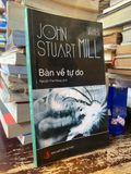  Bàn về tự do - John Stuart Mill 