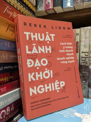  Thuật lãnh đạo khởi nghiệp - Derek Lidow 