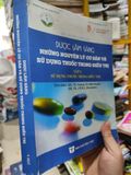  Dược Lâm Sàng - Những Nguyên Lý Cơ Bản Và Sử Dụng Thuốc Trong Điều Trị - Tập 2: Sử Dụng Thuốc Trong Điều Trị 