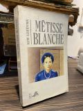  Métisse Blanche - Kim Lefèvre 