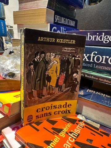  Croisade sans croix - Arthur Kœstler 