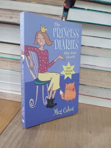  The princess diaries: Mia goes fourth - Meg Cabot 
