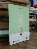  Cứ tin mình sẽ hạnh phúc - Mèo Xù 