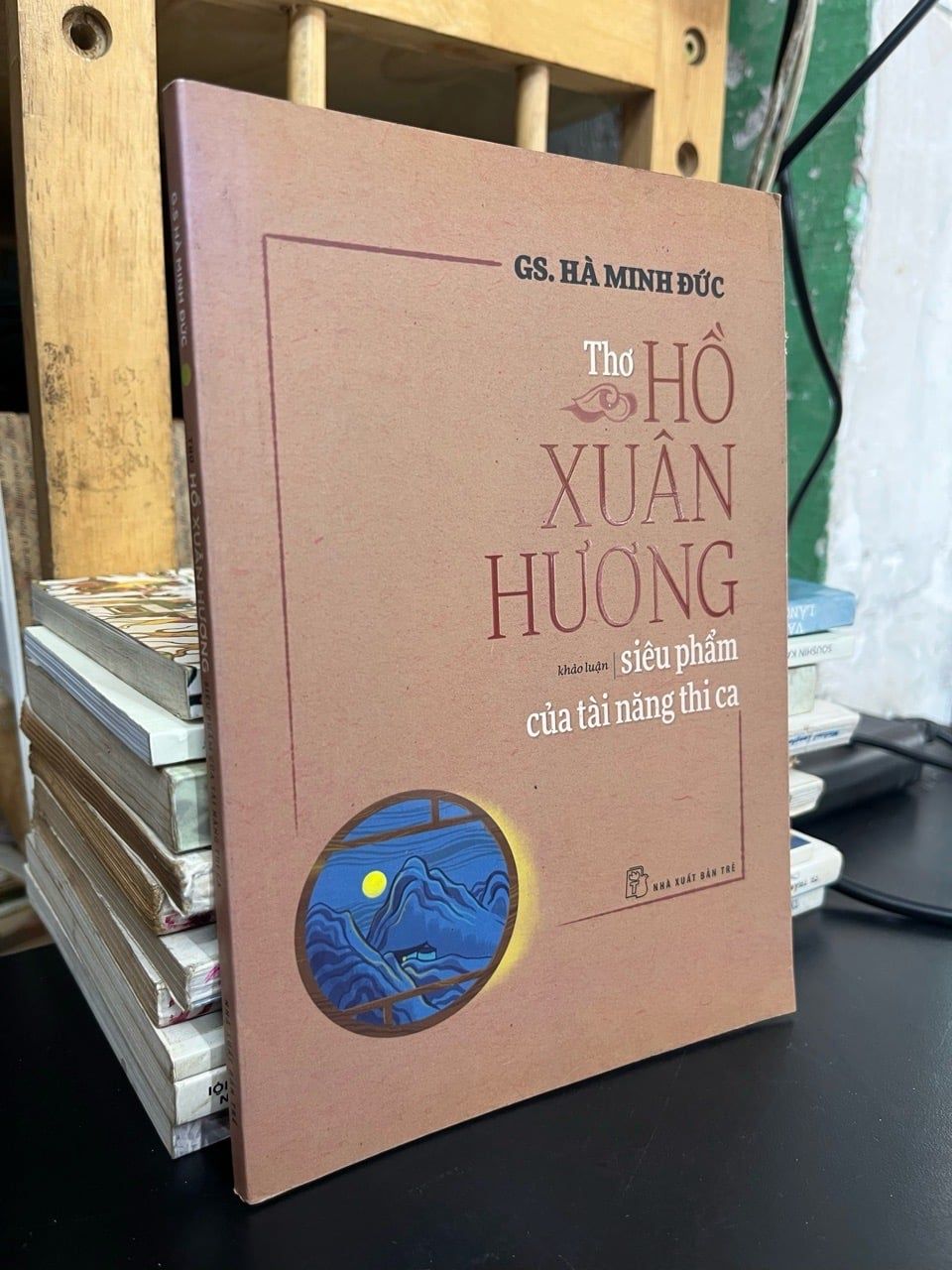  Thơ Hồ Xuân Hương siêu phẩm của tài năng thi ca - GS. Hà Minh Đức 
