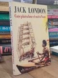  Cuộc phiêu lưu về miền Nam - Jack London 