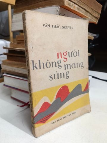  Người không mang súng - Văn Thảo Nguyên 