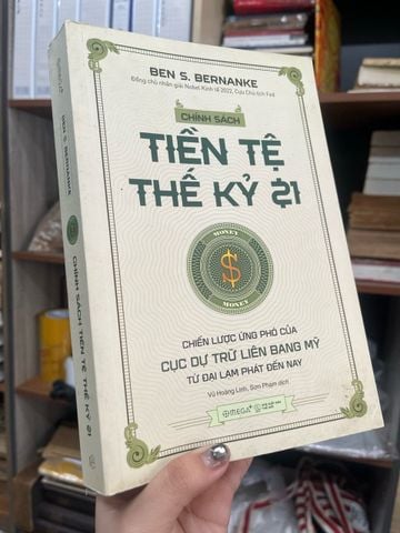  Chính Sách Tiền Tệ Thế Kỷ 21 - Ben S. Bernanke 