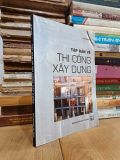  Tập bản vẽ Thi công xây dựng - Lê Văn Kiểm 