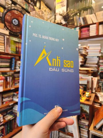  Ánh Sao Đầu Súng – Pgs.Ts Đoàn Trọng Huy 