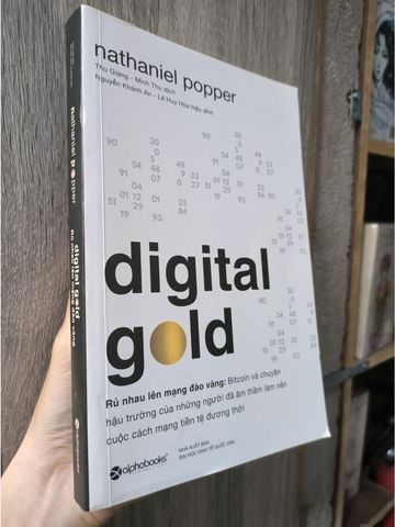  Digital Gold: Rủ Nhau Lên Mạng Đào Vàng - Nathaniel Popper 