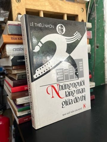  Những người lãng mạn giữa đô thị - Lê Thiếu Nhơn 