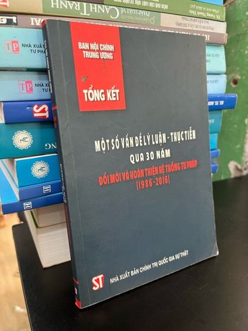  Một số vấn đề lý luận thực tiễn qua 30 năm đổi mới và hoàn thiện hệ thống tư pháp (1986-2016) 