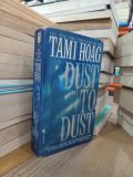  Dust to dust - Tami Hoag 
