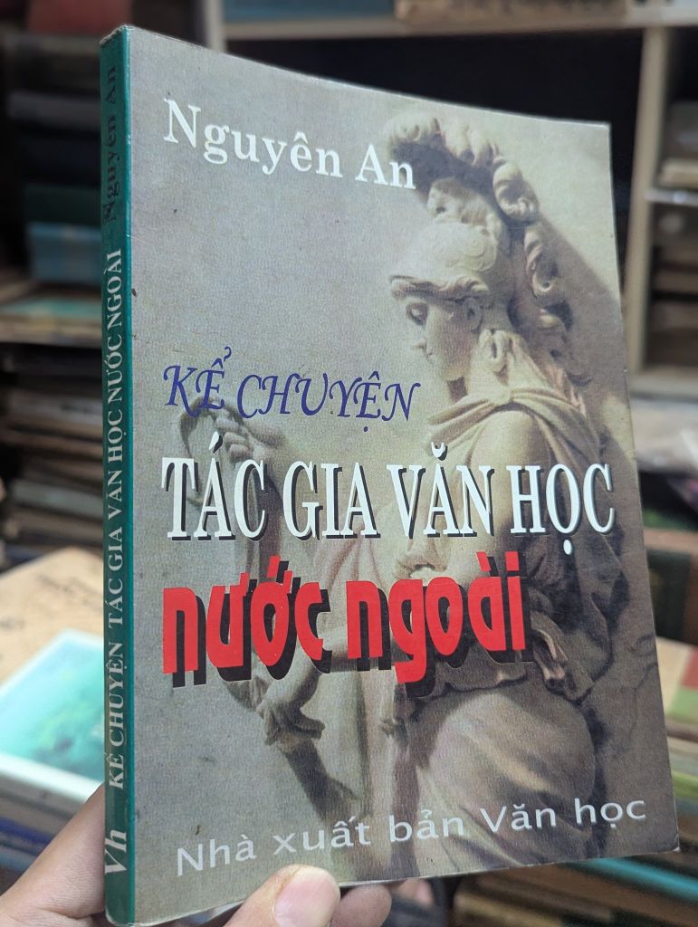  Kể Chuyện Tác Gia Văn Học Nước Ngoài - Nguyên An 