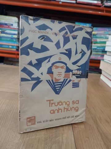  Trường Sa anh hùng - Phúc Nguyên, Vũ Hồ, Trung Hiền 