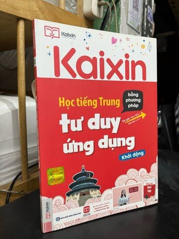  Kaixin học tiếng trung bằng phương pháp tư duy ứng dụng - Han Min 